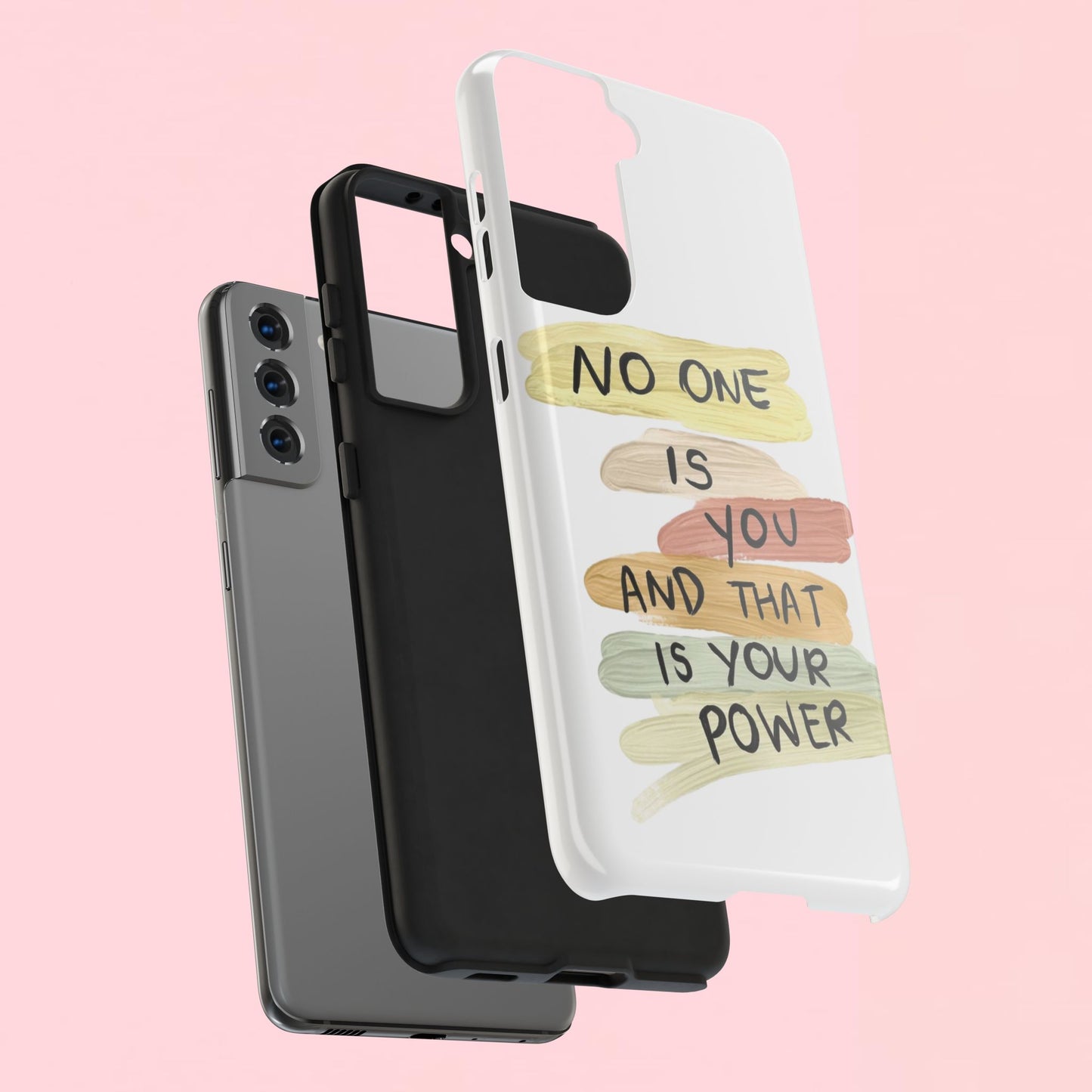"No One Is You And That Is Your Power" — Inspirational Tough Phone Case