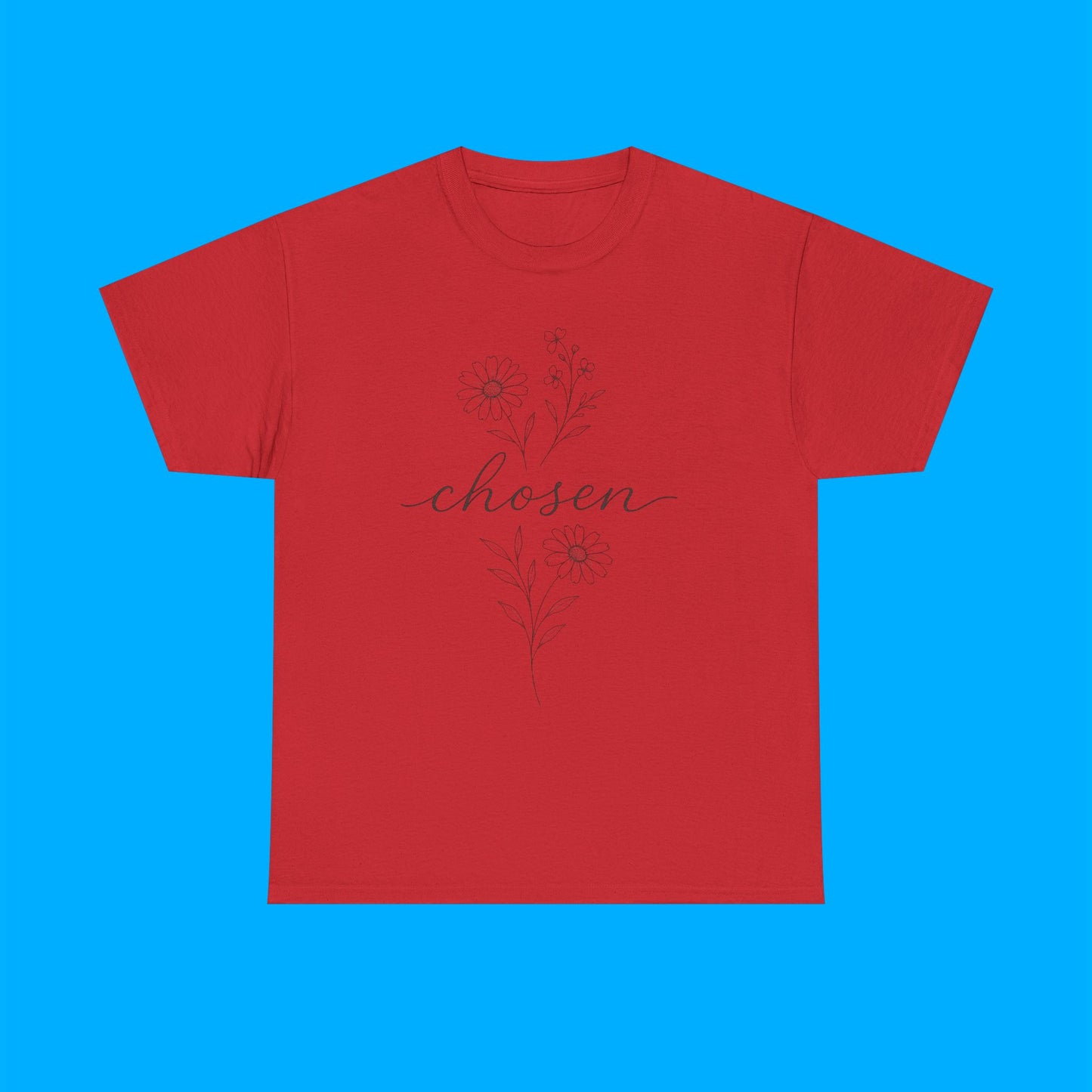 "Chosen" — Inspirational Graphic T-Shirt
