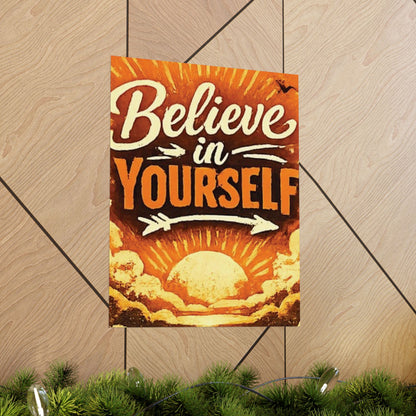 "Believe in Yourself" Matte Poster — Motivational Wall Art for Office & Home