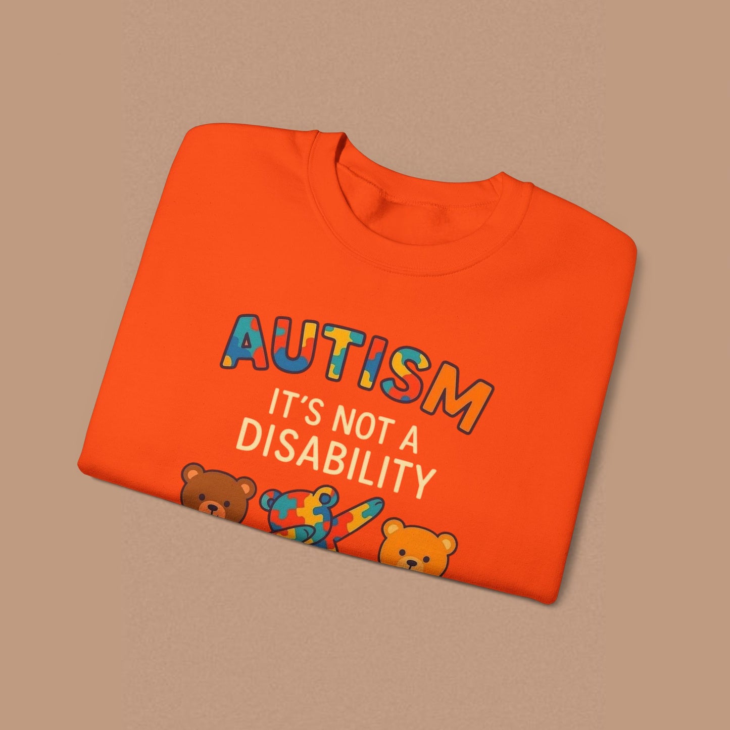 "Autism It's Not A Disability, It's A Different Ability" — Autism Awareness Sweatshirt