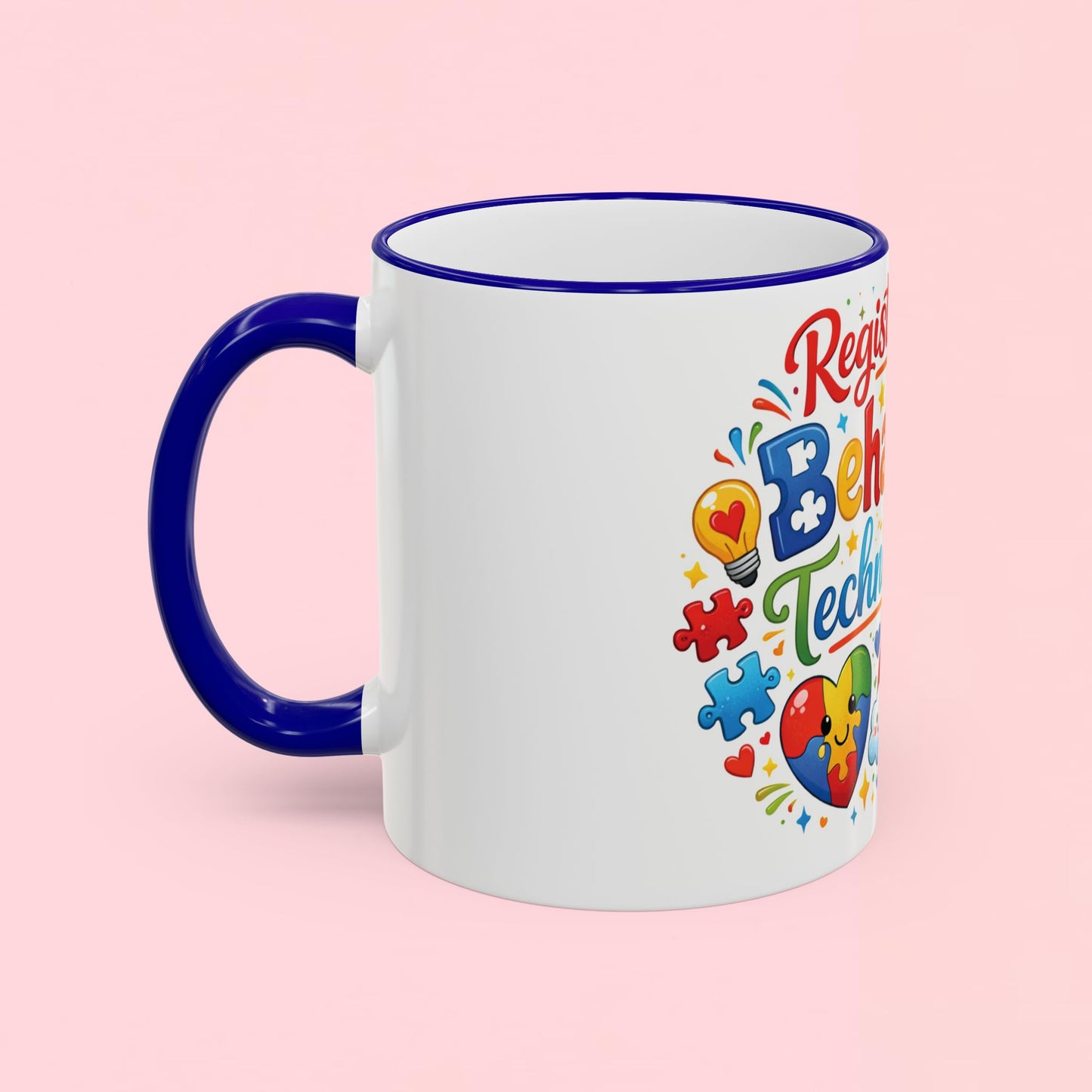 "Registered Behavior Technician" — Colorful Autism Appreciation Ceramic Mug