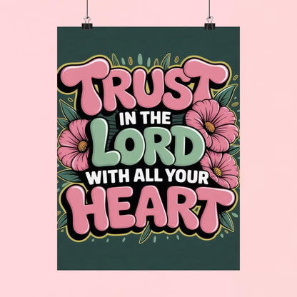 "Trust in the Lord” Matte Poster — Motivational Wall Art for Office & Home