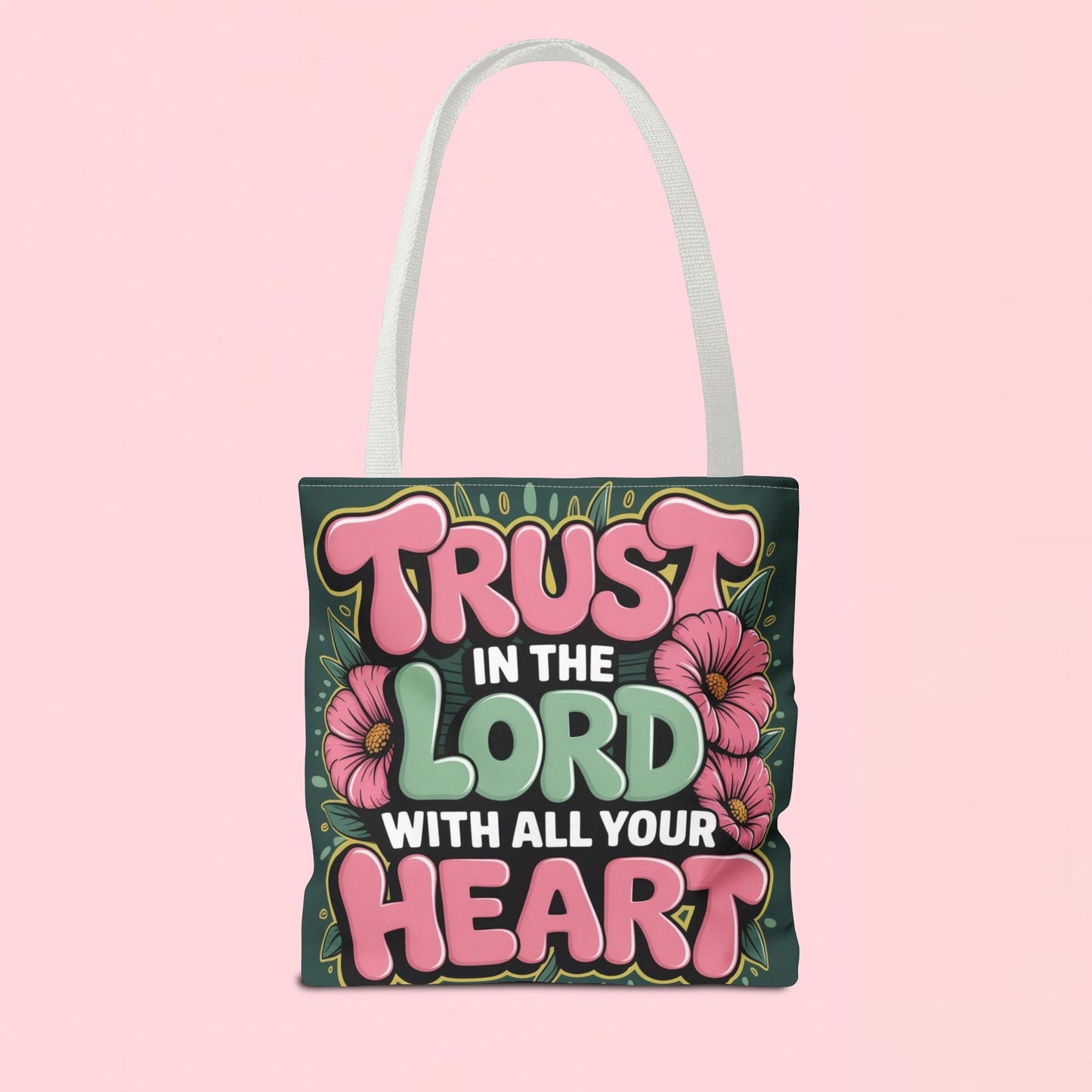 "Trust in the Lord with All Your Heart" — Faith Tote Bag