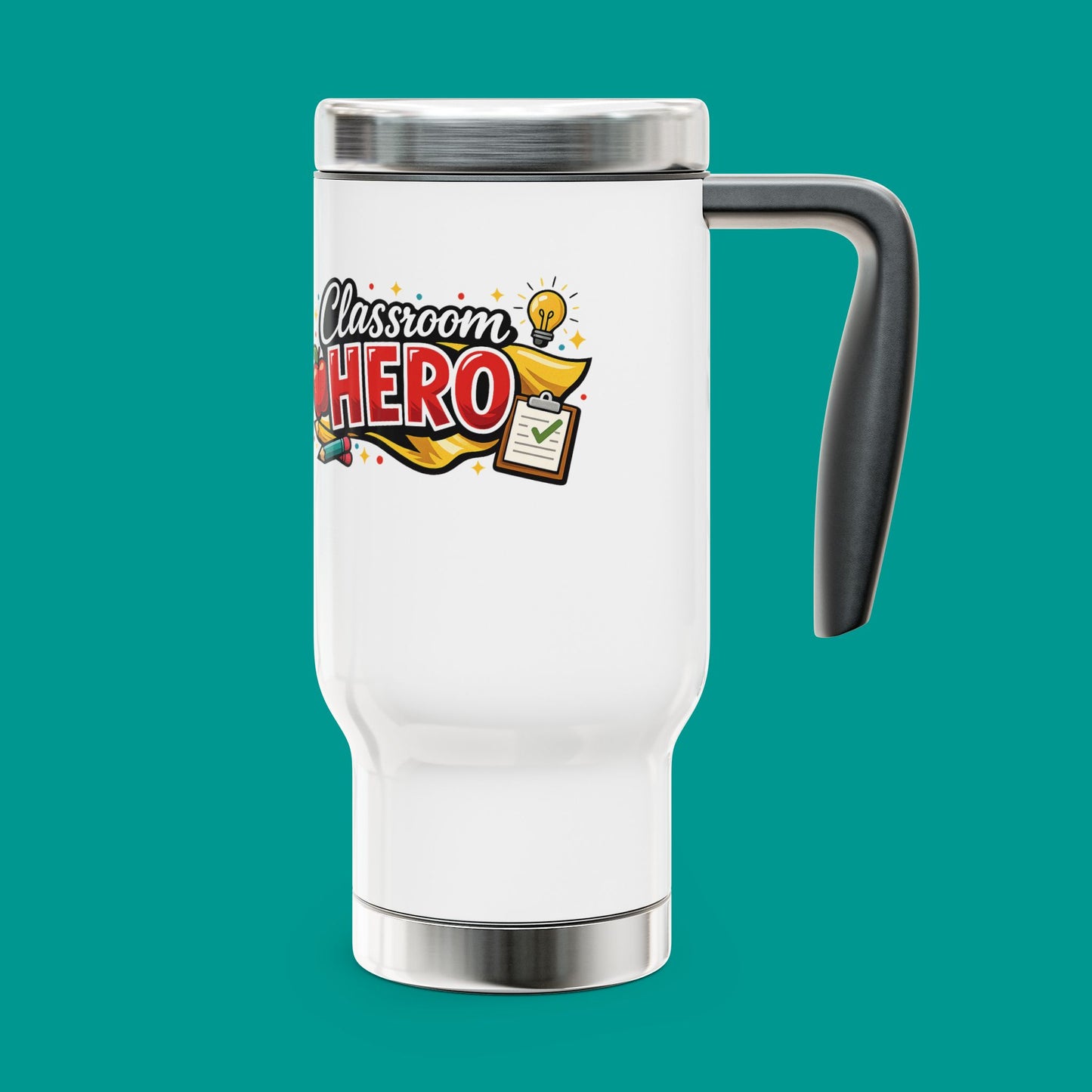 "Classroom Hero" — 14oz Stainless Steel Travel Mug