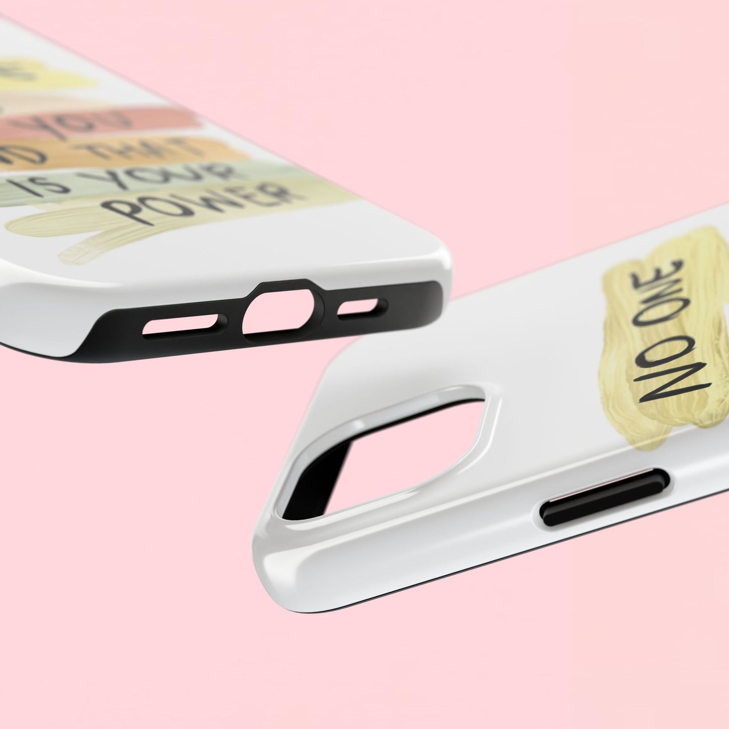 "No One Is You And That Is Your Power" — Inspirational Tough Phone Case