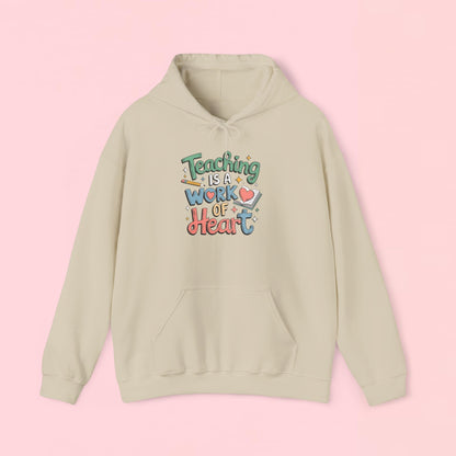 "Teaching Is A Work of Heart" — Graphic Hoodie