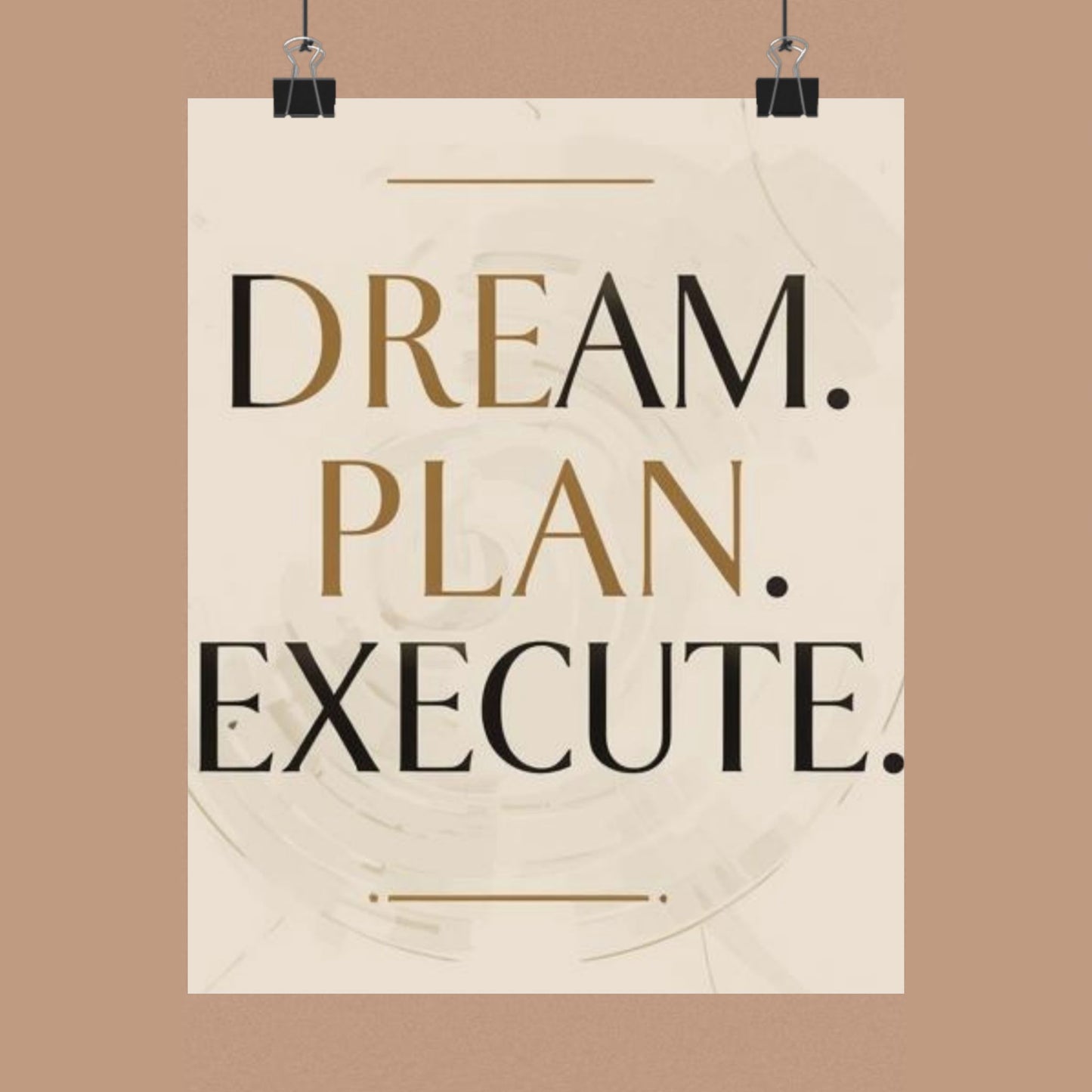 "Dream. Plan. Execute." Matte Poster — Motivational Wall Art for Office & Home