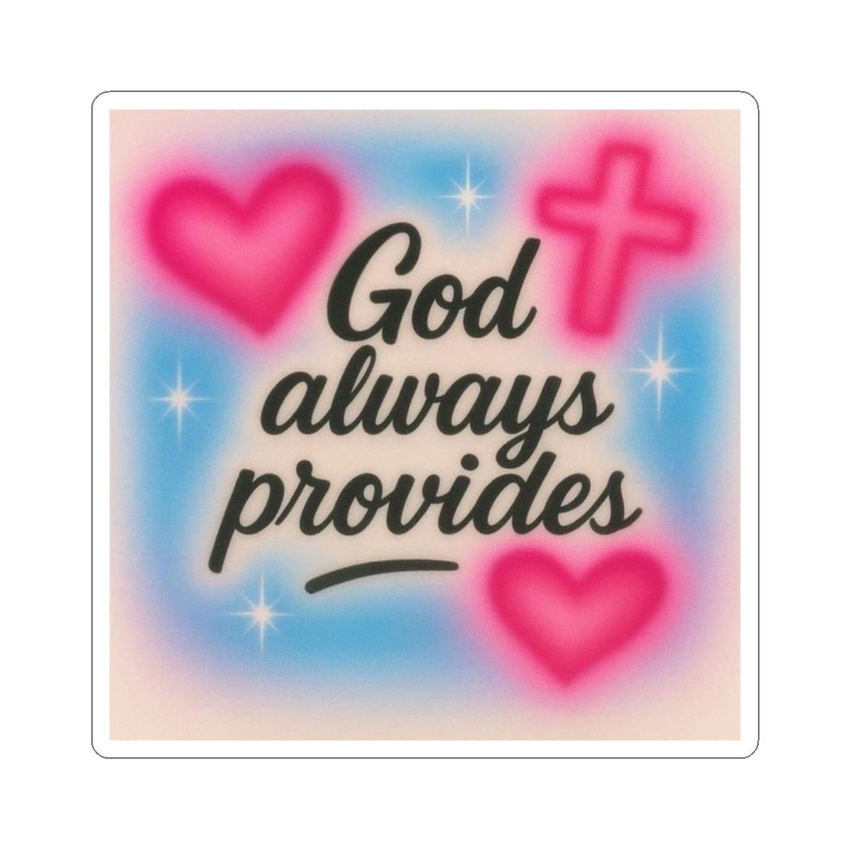"God Always Provides" — Inspirational Kiss-Cut Sticker