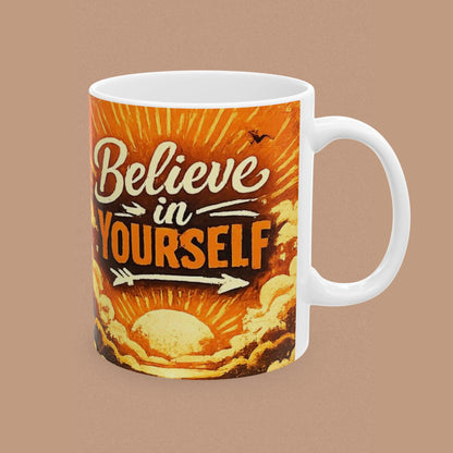"Believe in Yourself" — Motivational Ceramic Mug