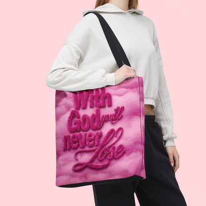 "With God You'll Never Lose" — Inspirational Tote Bag