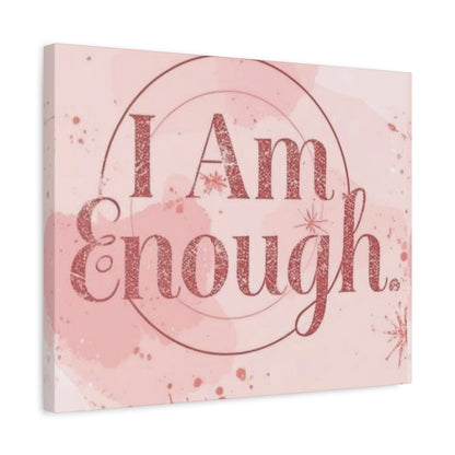 "I Am Enough" — Pink Motivational Canvas