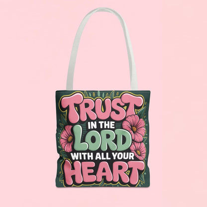 "Trust in the Lord with All Your Heart" — Faith Tote Bag