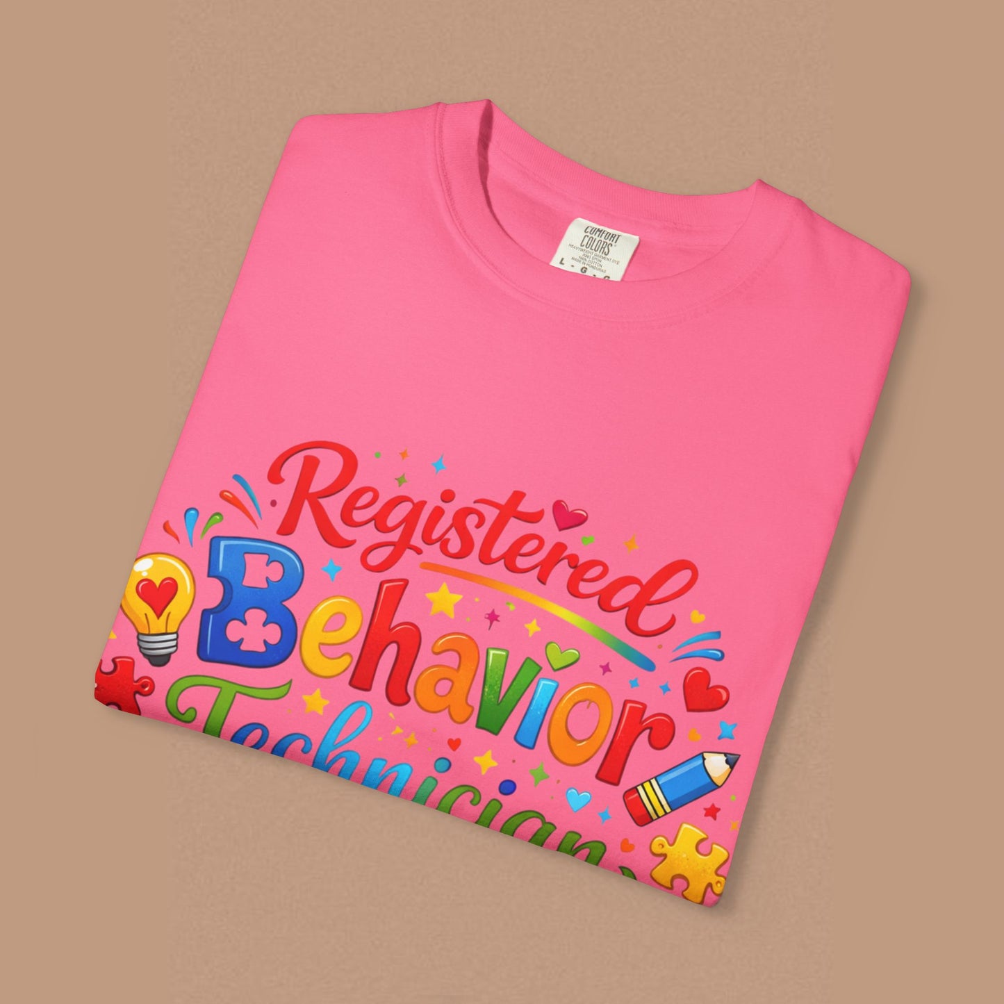 "Registered Behavior Technician" — Colorful Graphic T-Shirt