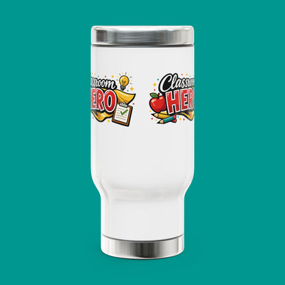 "Classroom Hero" — 14oz Stainless Steel Travel Mug