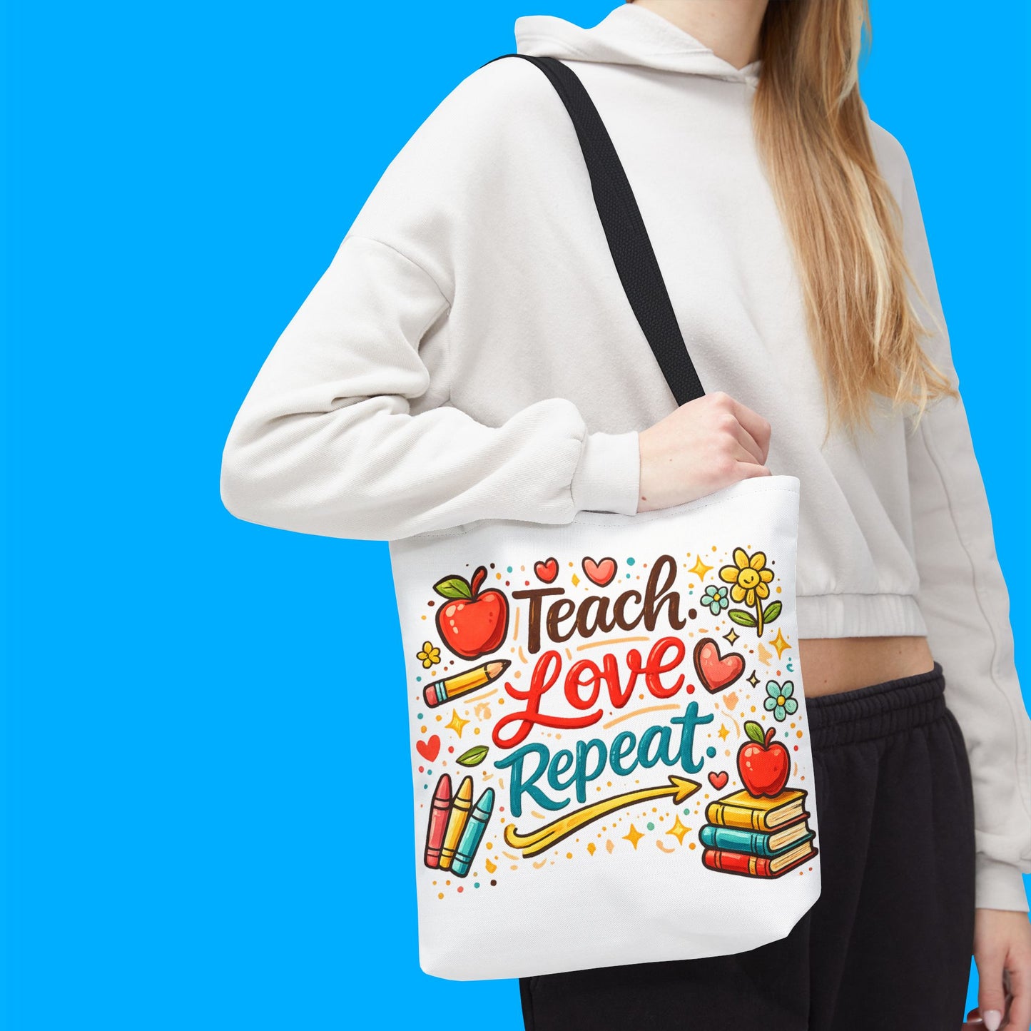 "Teach Love Repeat" — Tote Bag