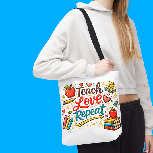 "Teach Love Repeat" — Tote Bag