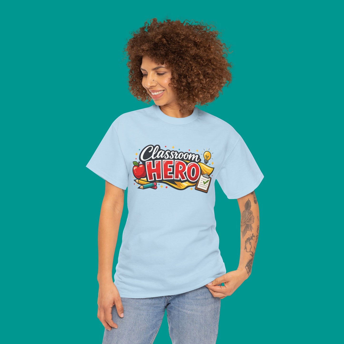 "Classroom Hero"  — Graphic T-Shirt