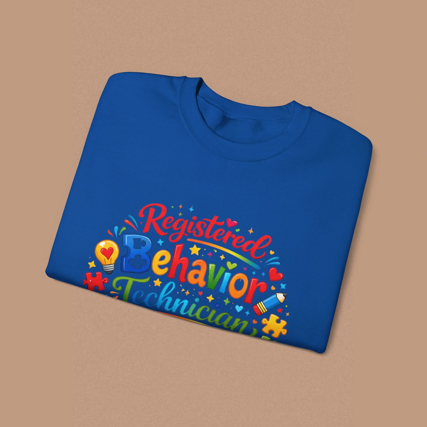 "Registered Behavior Technician" — Colorful Graphic Sweatshirt