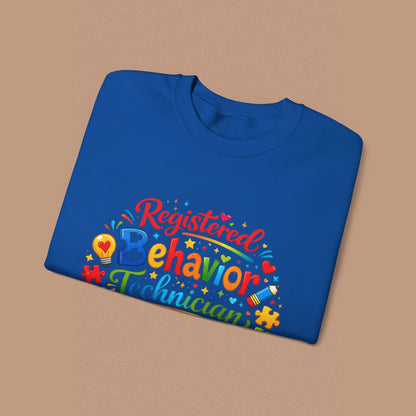 "Registered Behavior Technician" — Colorful Graphic Sweatshirt