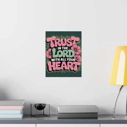 "Trust in the Lord” Matte Poster — Motivational Wall Art for Office & Home