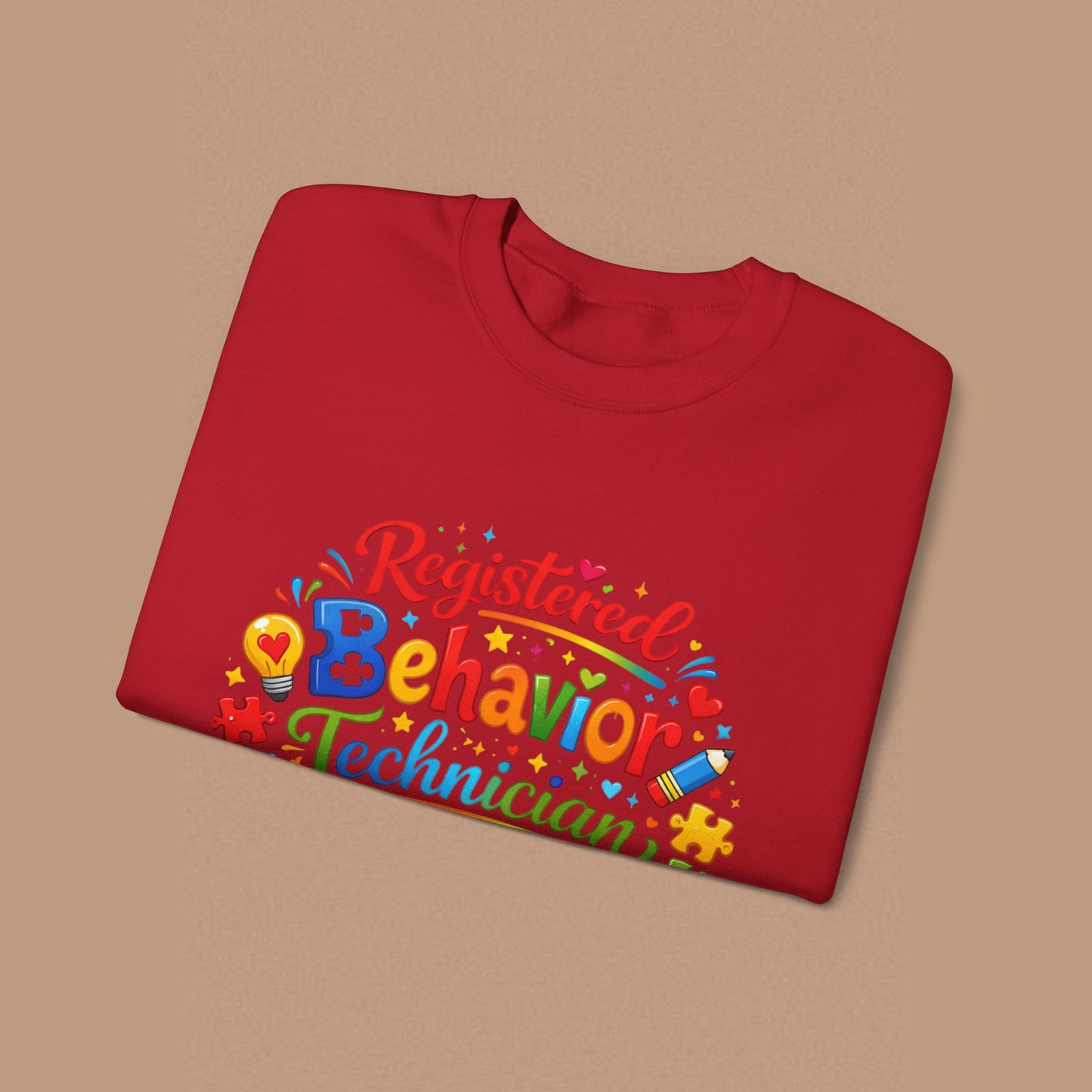 "Registered Behavior Technician" — Colorful Graphic Sweatshirt
