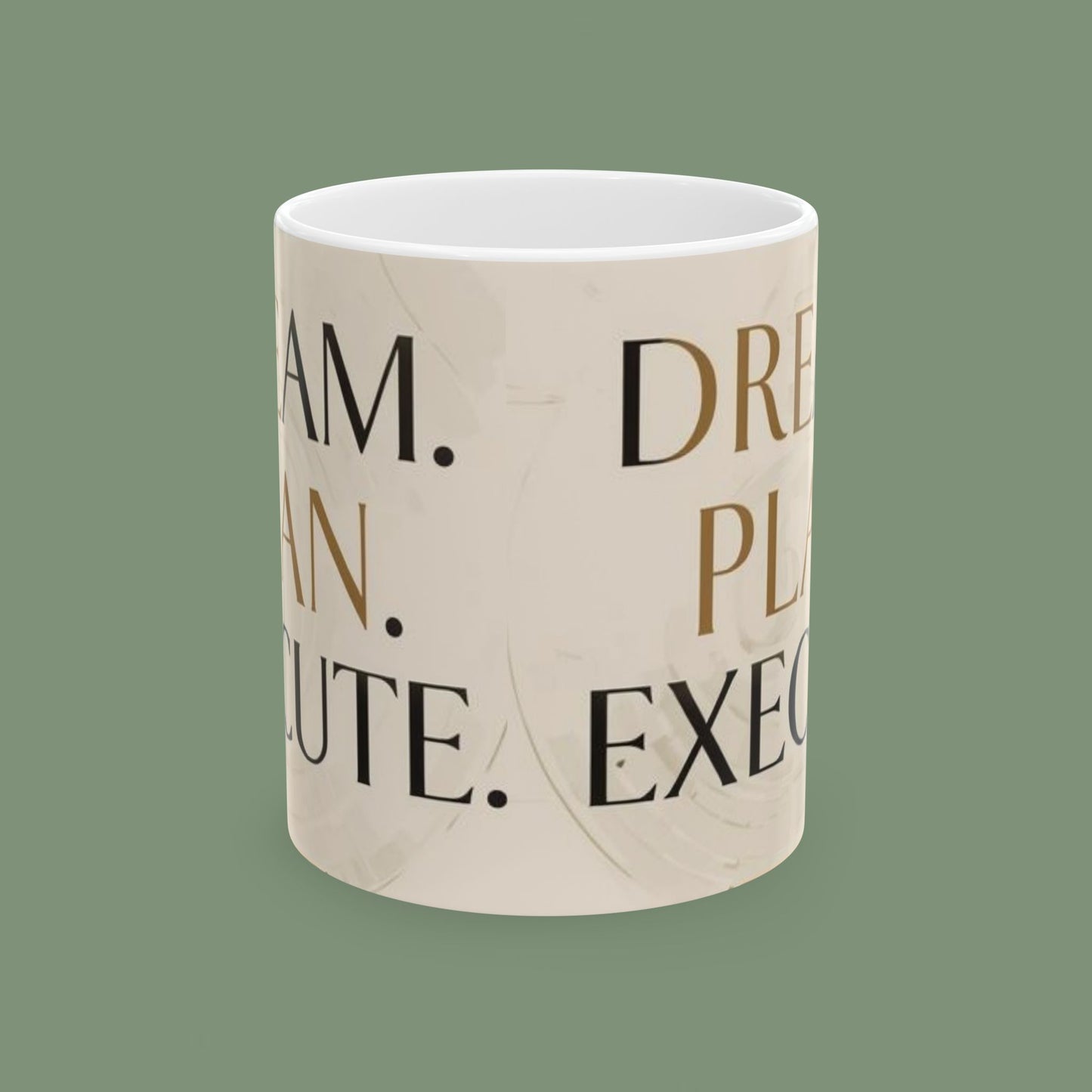 "Dream. Plan. Execute." — Motivational Ceramic Mug