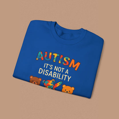 "Autism It's Not A Disability, It's A Different Ability" — Autism Awareness Sweatshirt