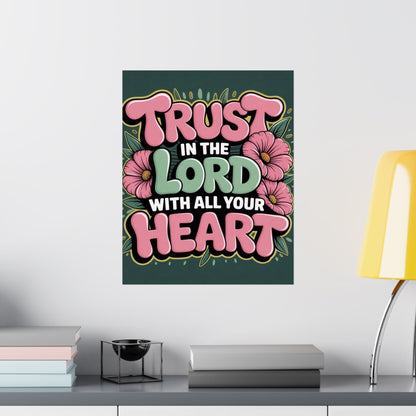 "Trust in the Lord” Matte Poster — Motivational Wall Art for Office & Home