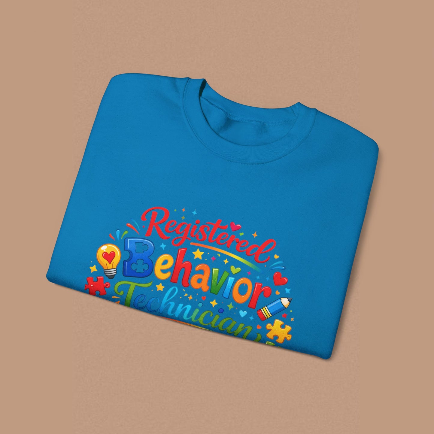 "Registered Behavior Technician" — Colorful Graphic Sweatshirt