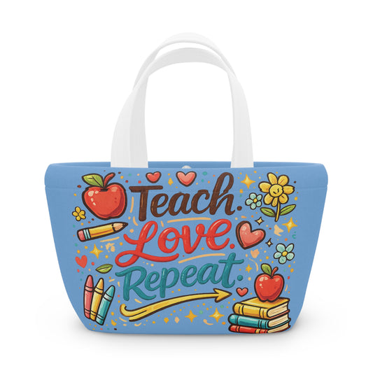 "Teach Love Repeat" — Lunch Tote