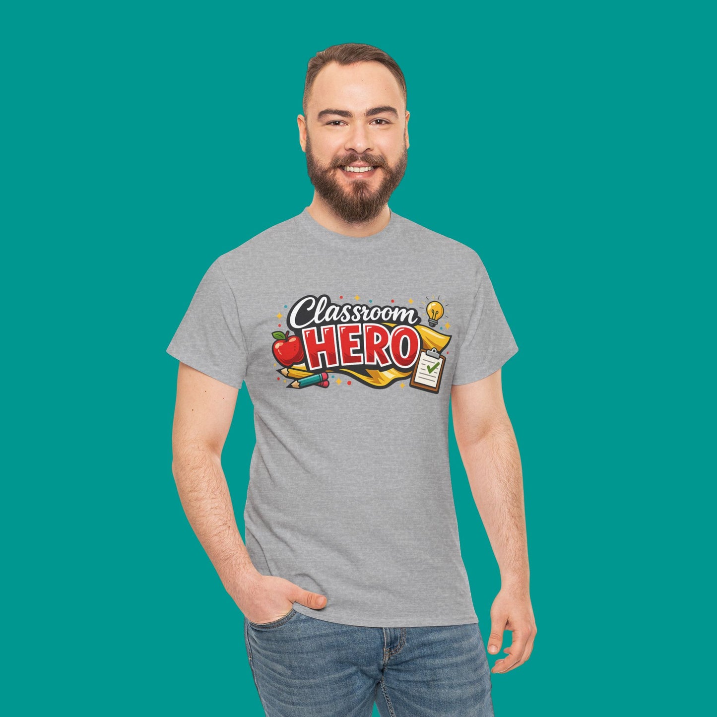 "Classroom Hero"  — Graphic T-Shirt