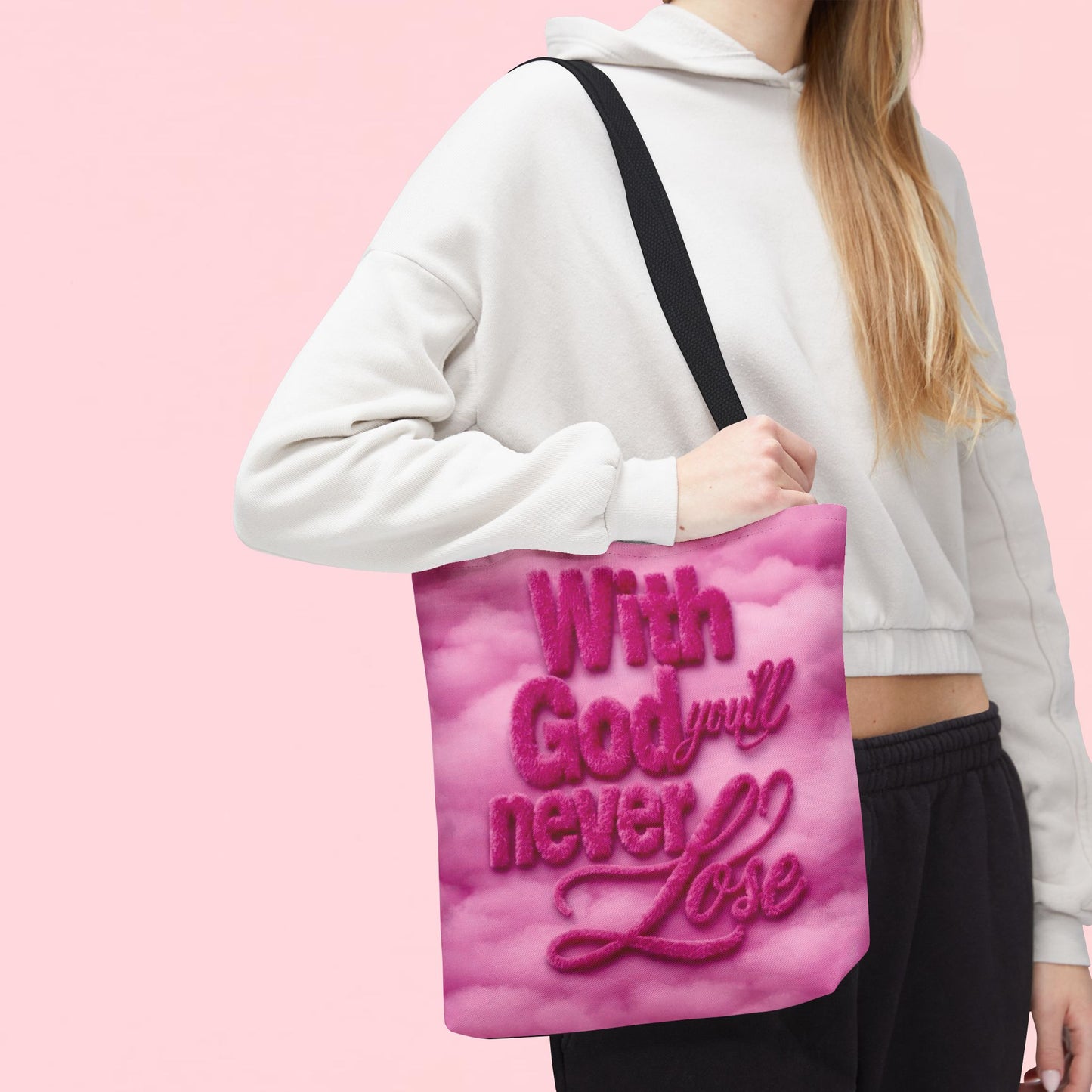 "With God You'll Never Lose" — Inspirational Tote Bag