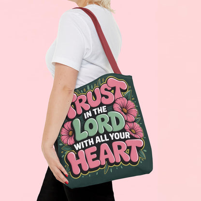 "Trust in the Lord with All Your Heart" — Faith Tote Bag