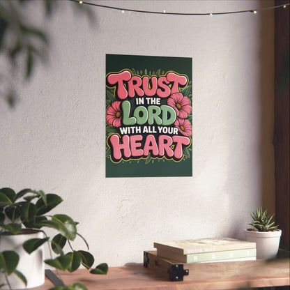 "Trust in the Lord” Matte Poster — Motivational Wall Art for Office & Home