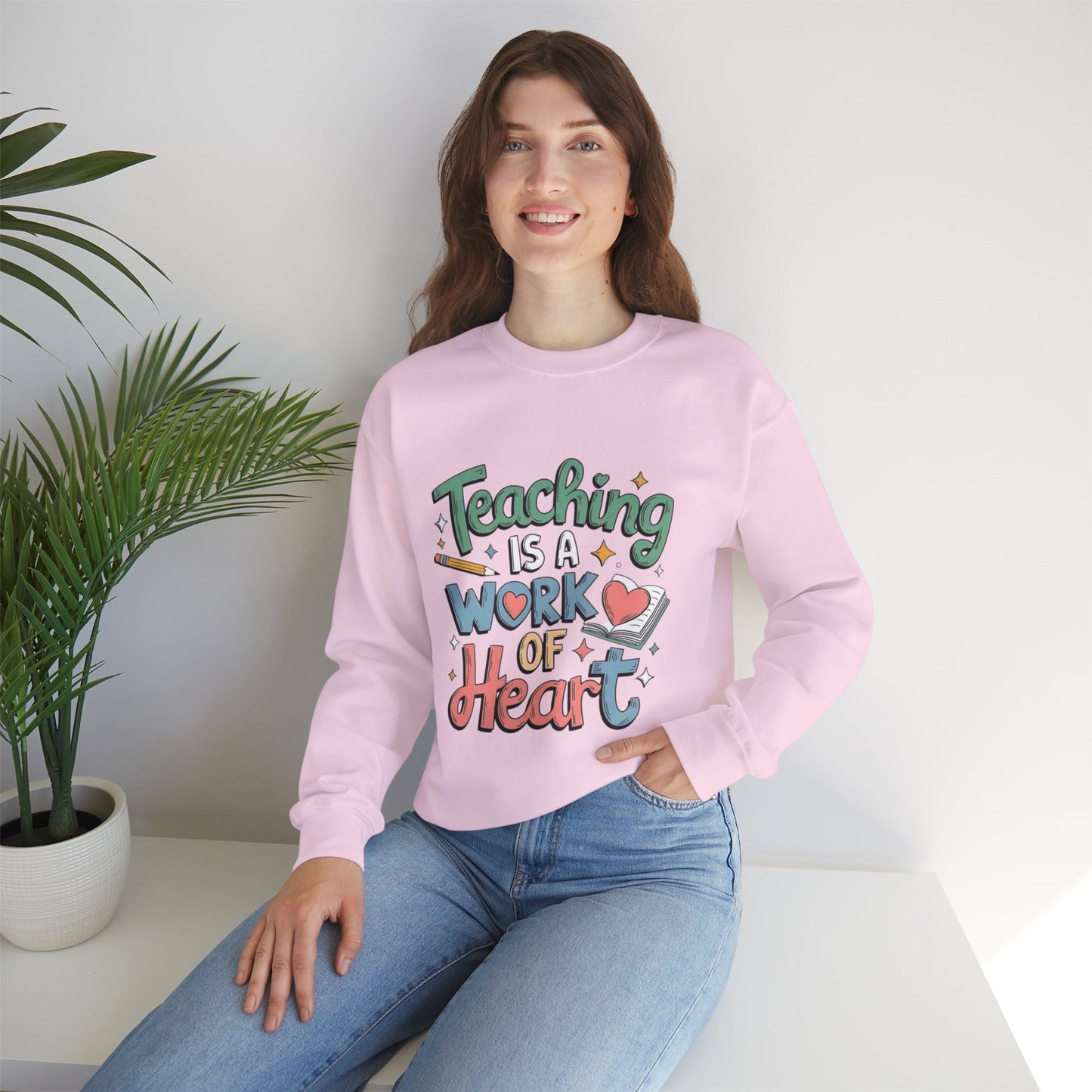 "Teaching Is A Work of Heart" — Graphic Sweatshirt
