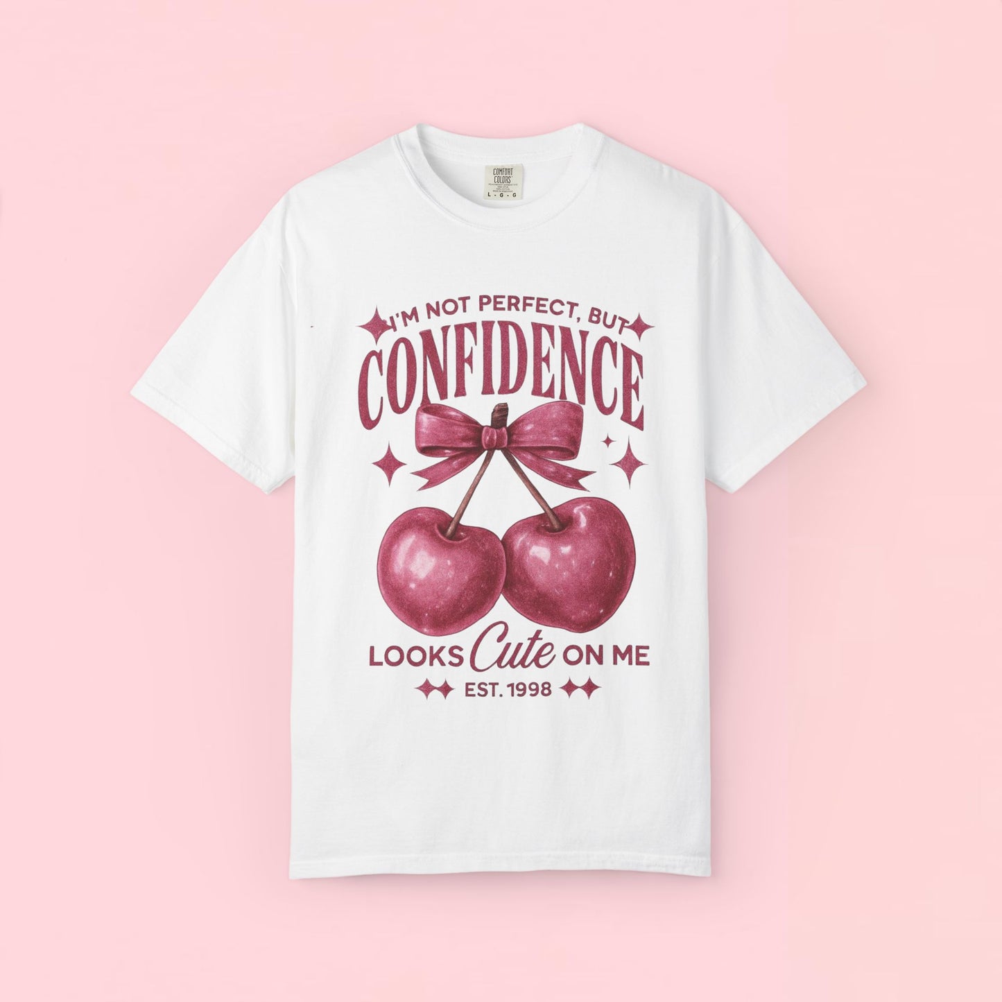 "I'm Not Perfect, But My Confidence Looks Cute on Me" Cherry Graphic T-Shirt
