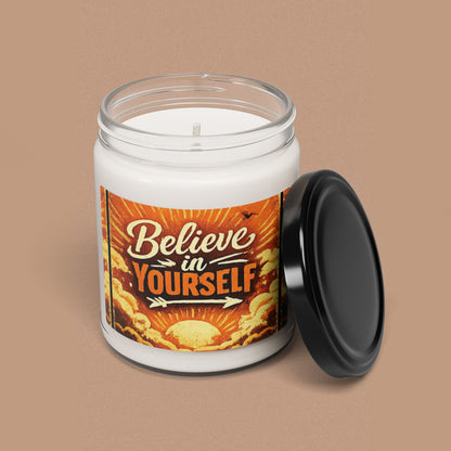 "Believe in Yourself" — Motivational 9oz Scented Soy Candle