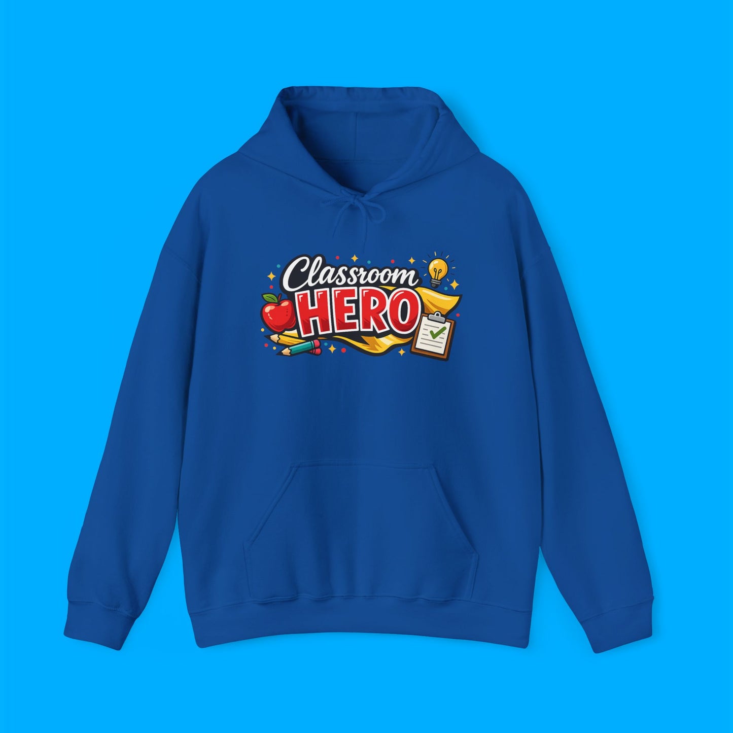 "Classroom Hero" — Graphic Hoodie