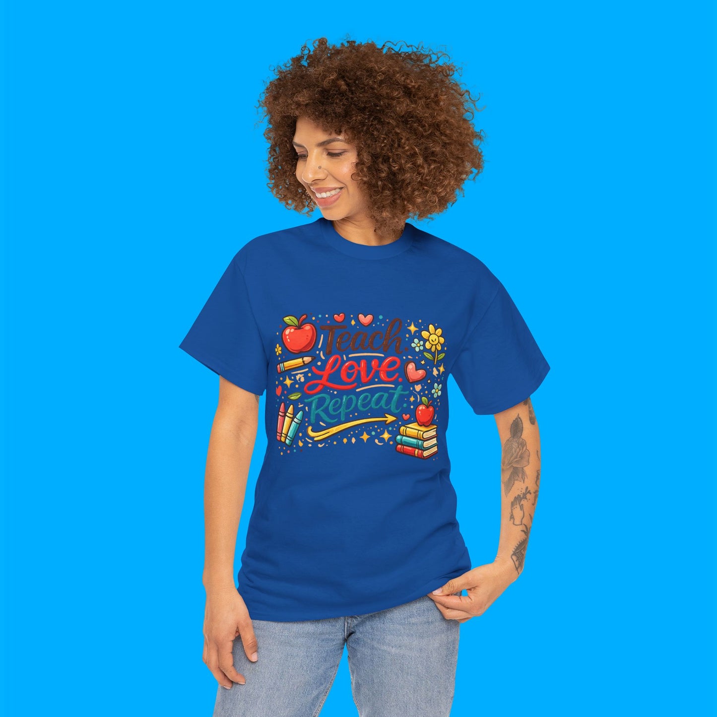 "Teach Love Repeat" — Graphic T-Shirt