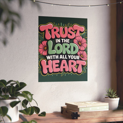 "Trust in the Lord” Matte Poster — Motivational Wall Art for Office & Home
