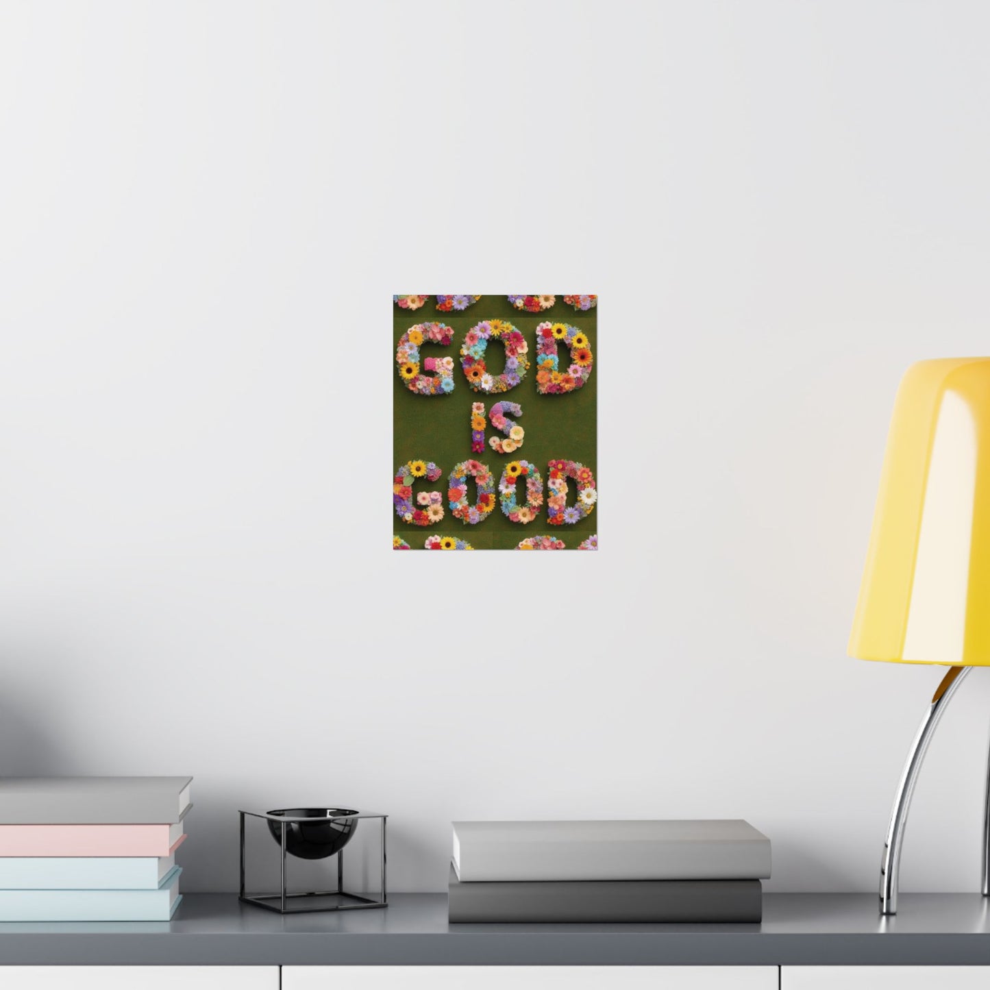 "God Is Good" Floral Poster — Motivational Wall Art for Office & Home