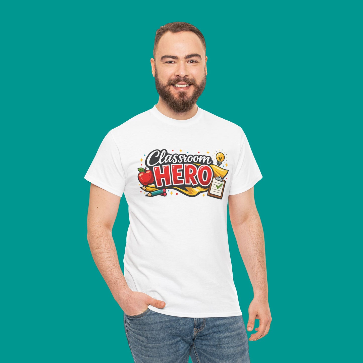 "Classroom Hero"  — Graphic T-Shirt