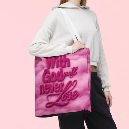 "With God You'll Never Lose" — Inspirational Tote Bag