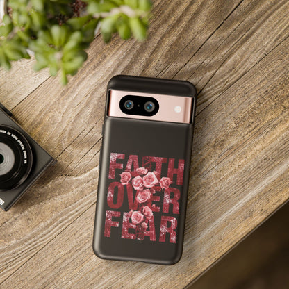 "Faith Over Fear" — Inspirational Tough Phone Case